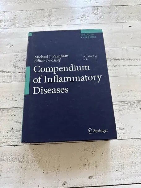 Compendium of Inflammatory Diseases Volume 2 (I-Z) - Michael J. Parnham